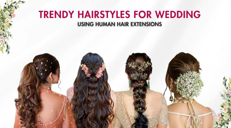 Trendy Wedding Hairstyles using Hair Extensions