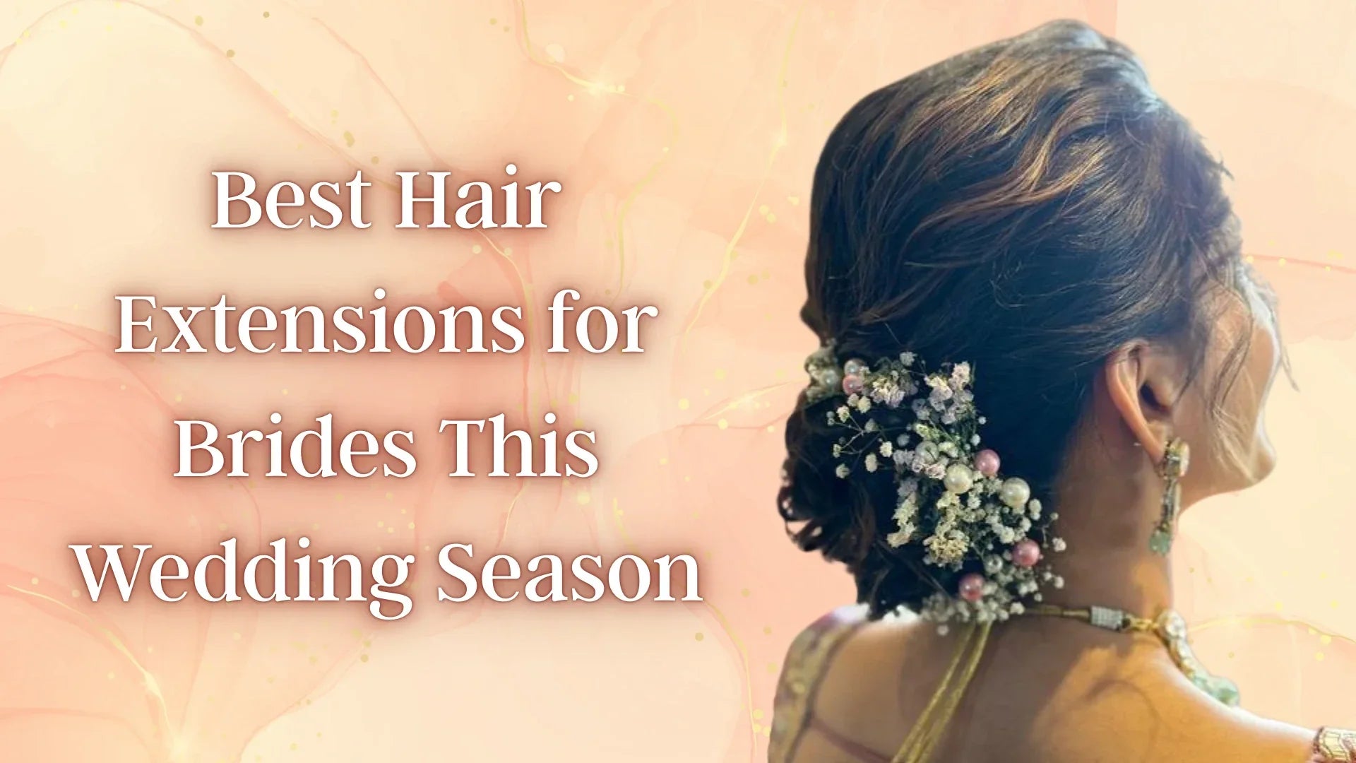 Best Hair Extensions for Brides 2026