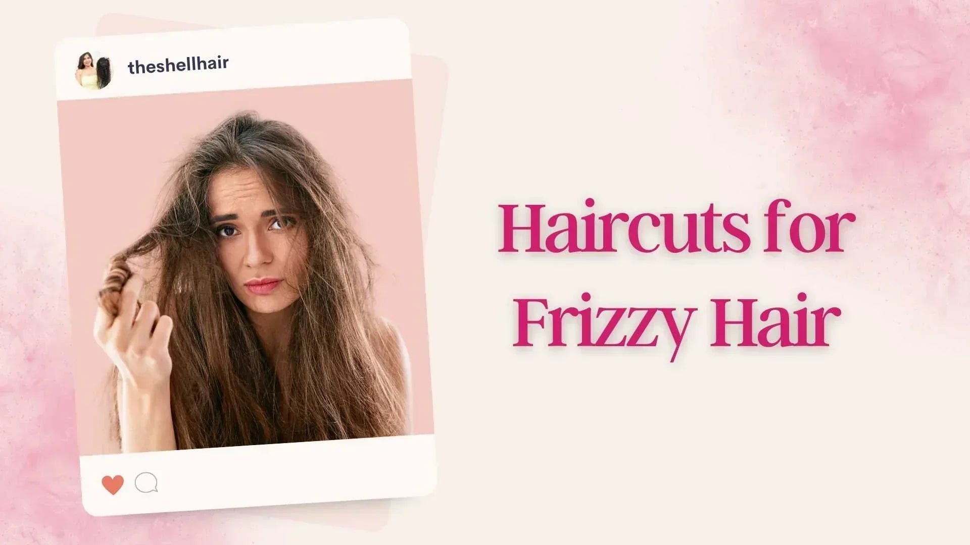 Haircuts for frizzy hair