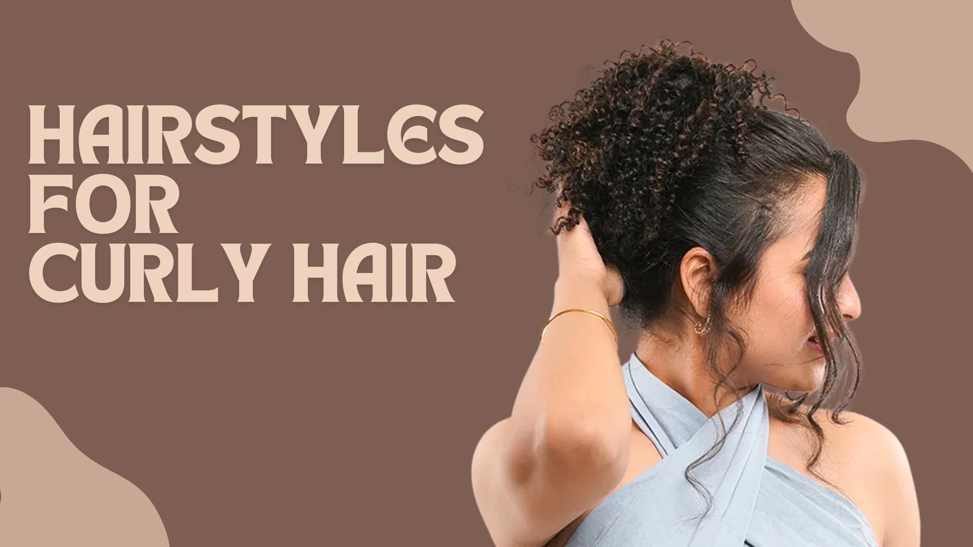 Hairstyles for curly hair
