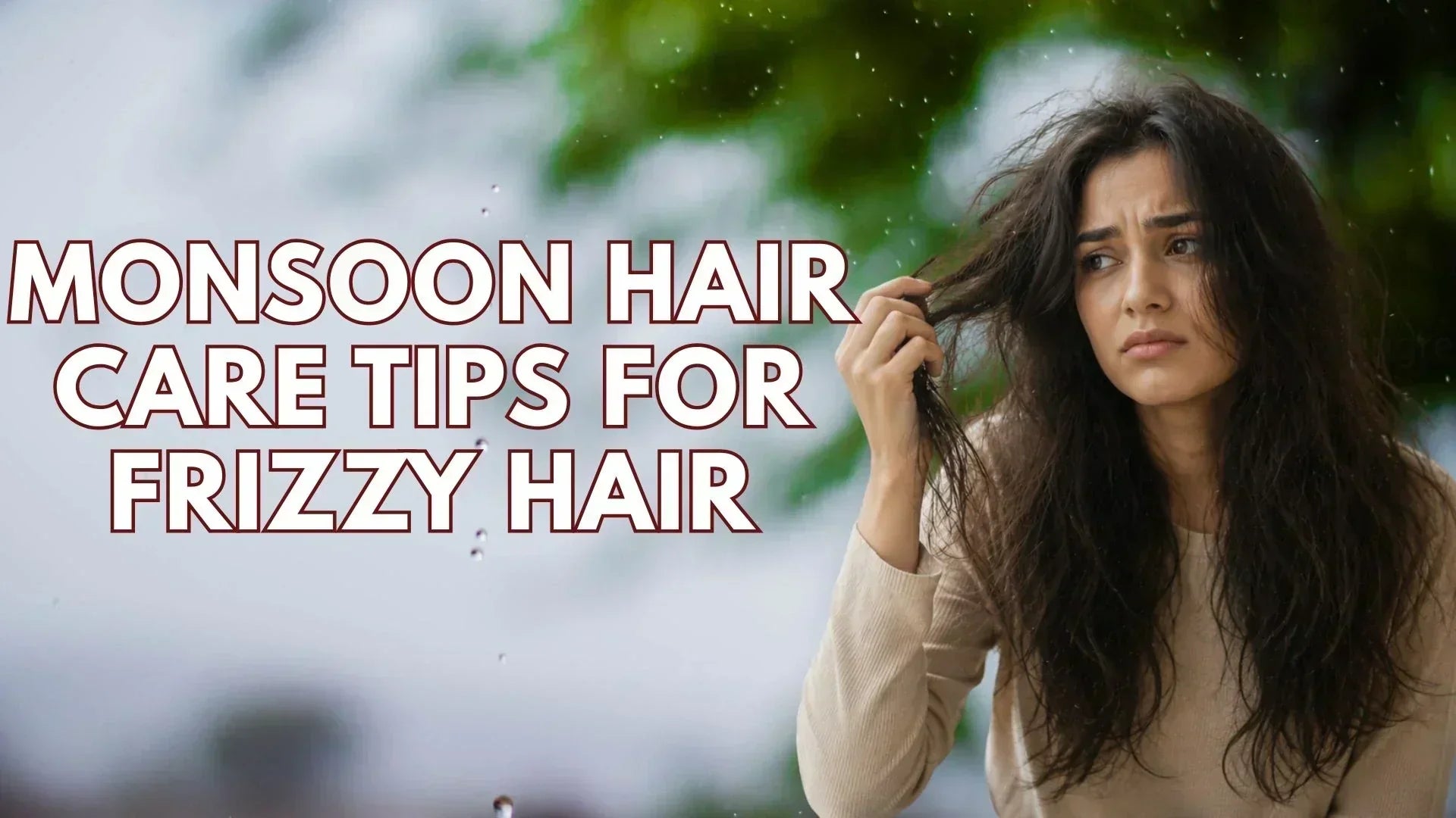 Monsoon hair care tips for frizzy hair