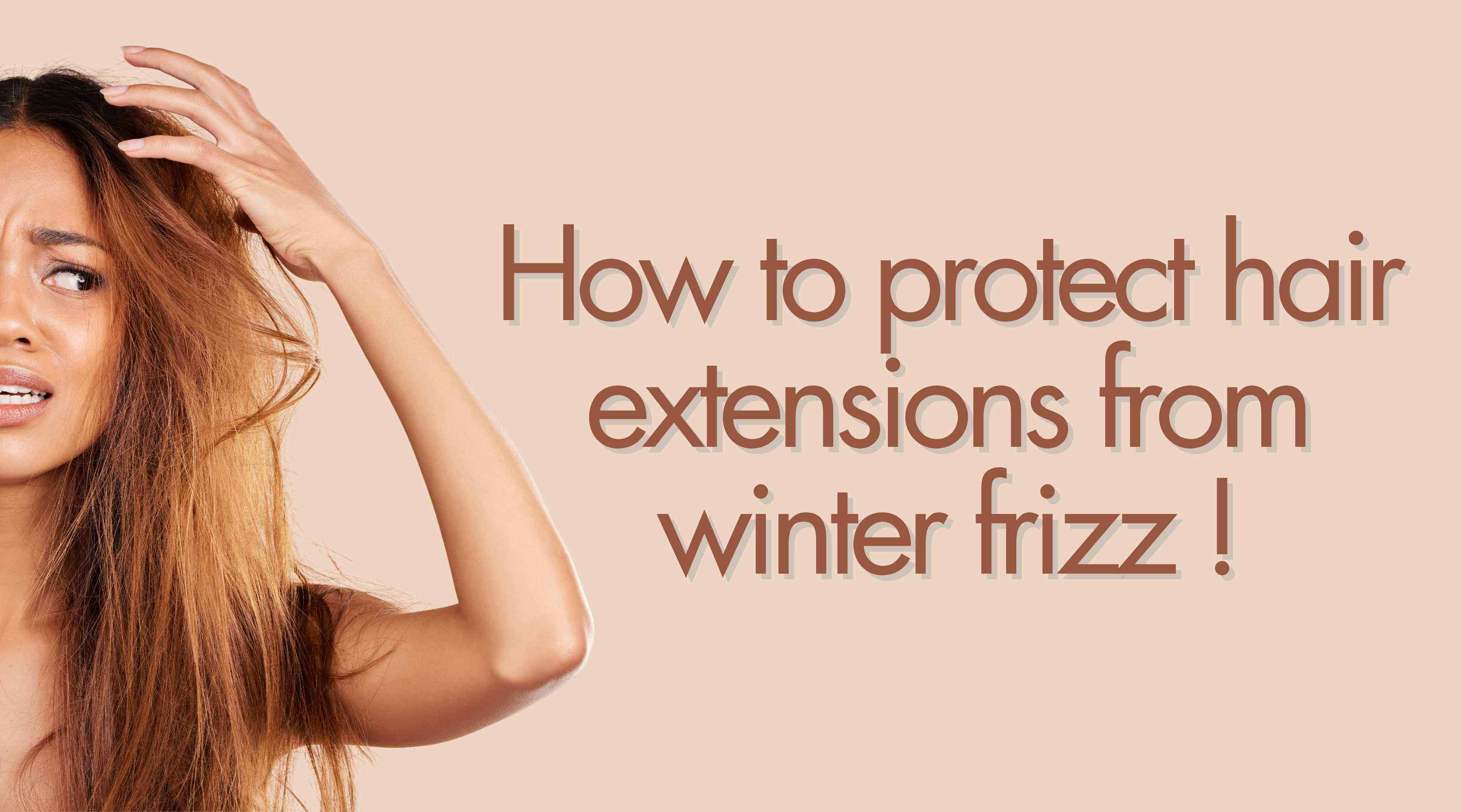 Winter hair extensions easy tip and tricks to apply at home