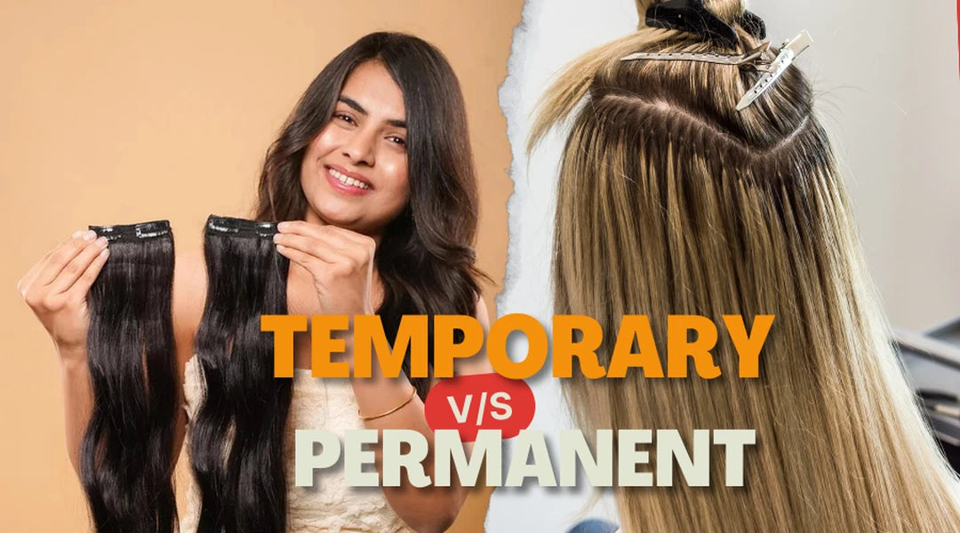 temporary vs permanent hair extensions