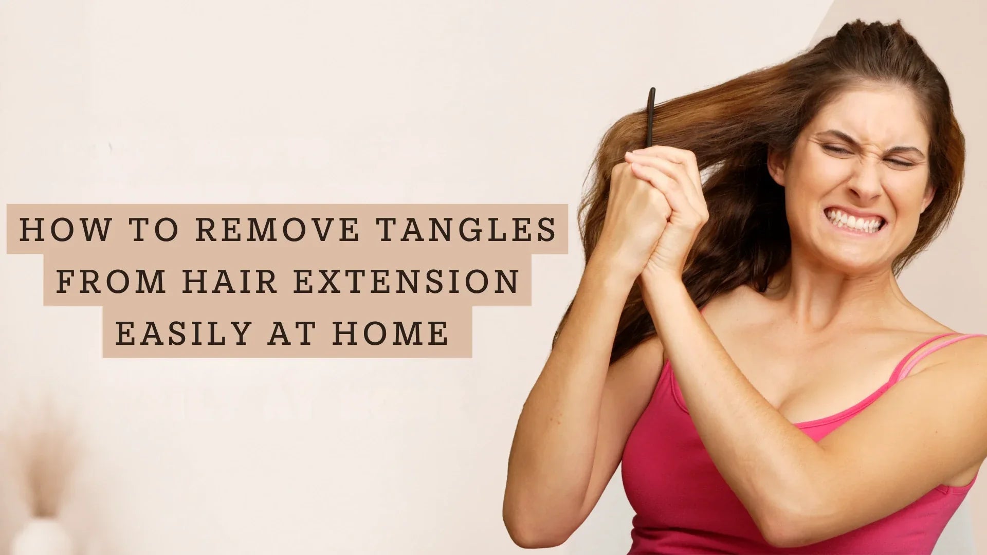 How to remove tangles from hair extensions?