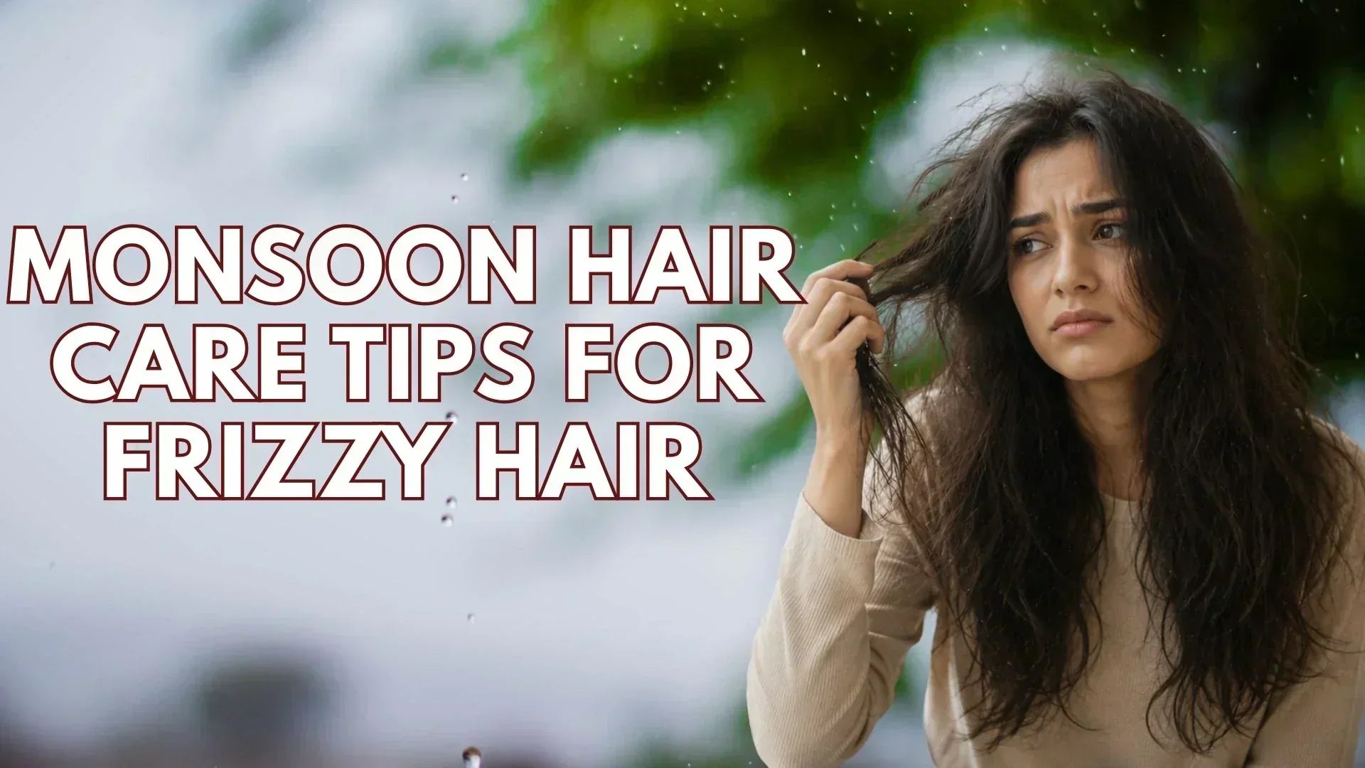 Monsoon hair care tips for frizzy hair