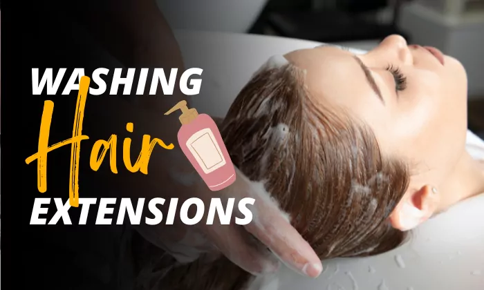 how to wash hair extensions without causing any damage